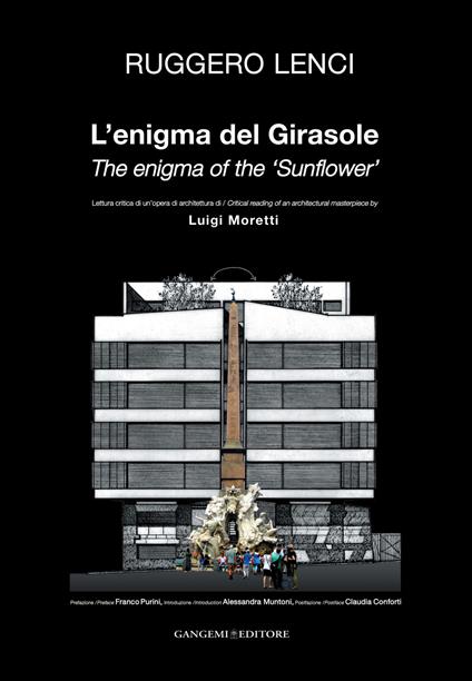 L'enigma del Girasole. Lettura critica di un'opera di architettura di Luigi Moretti - Ruggero Lenci - ebook