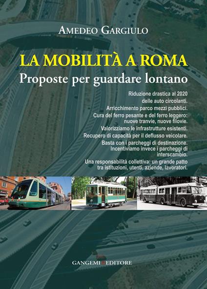 La mobilità a Roma. Proposte per guardare lontano - Amedeo Gargiulo - ebook