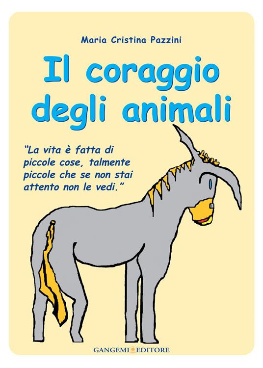 Il coraggio degli animali - Maria Cristina Pazzini - ebook