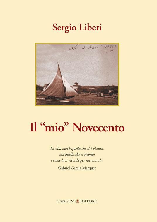 Il mio Novecento - Sergio Liberi - ebook