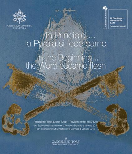 In Principio... la Parola si fece carne / In the Beginning... the Word became flesh - V.V.A.A.,Elisabetta Cristallini,Micol Forti - ebook