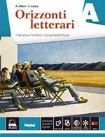 Orizzonti letterari. Vol. A-B: Narrativa-Poesia. Per le Scuole superiori. Con e-book. Con espansione online