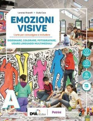  Emozioni visive. Con e-book. Con espansione online. Con DVD-ROM. Vol. A-B1-B2: Disegnare, colorare, fotografare, usare linguaggi multimediali-L'arte nella storia dalla preistoria al Settecento-L'arte