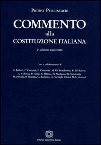 Commento alla Costituzione italiana - Pietro Perlingieri - copertina