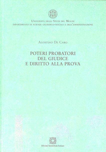 Poteri probatori del giudice e diritto alla prova - Agostino De Caro - copertina