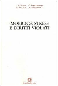 Mobbing, stress e diritti violati - copertina