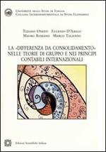 La «differenza da consolidamento» nelle teorie di gruppo e nei principi contabili internazionali