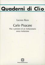 Carlo Pisacane. Vita e pensiero di un rivoluzionario senza rivoluzione