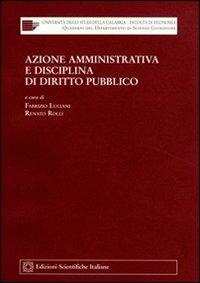 Azione amministrativa e disciplina di diritto pubblico - copertina