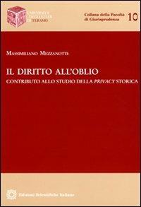 Il diritto all'oblio - Massimiliano Mezzanotte - copertina