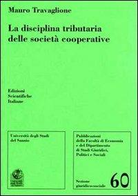 La disciplina tributaria delle società cooperative - Mauro Travaglione - copertina