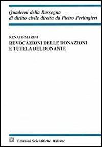 Revocazioni delle donazioni e tutela del donante - Renato Marini - copertina