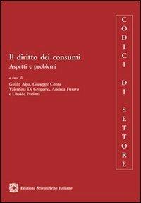 Il diritto dei consumi. Aspetti e problemi - copertina