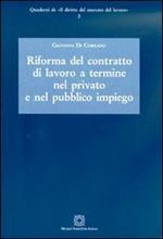 Riforma del contratto di lavoro a termine nel privato e nel pubblico impiego