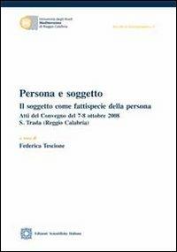 Persona e soggetto. Il soggetto come fattispecie della persona - copertina