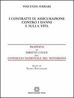 I contratti di assicurazione contro i danni e sulla vita