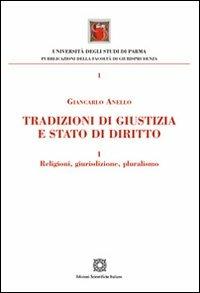 Tradizioni di giustizia e stato di diritto. Religioni, giurisdizione, pluralismo - Giancarlo Anello - copertina