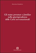 Gli status personae e familiae nella giurisprudenza delle Corti sovranazionali