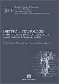 Diritto e tecnologie. Verso le scienze sociali computazionali. Attualità e orizzonti dell'informatica giuridica - copertina