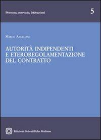 Autorità indipendenti e eteroregolamentazione del contratto - Marco Angelone - copertina