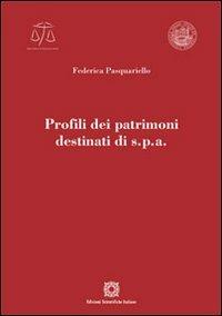 Profili dei patrimoni destinati di s.p.a. - Federica Pasquariello - copertina