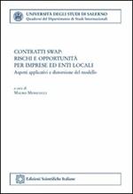 Contratti swap. Rischi e opportunità per imprese ed enti locali