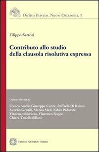 Contributo allo studio della clausola risolutiva espressa - Filippo Sartori - copertina