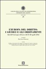 L'Europa del diritto. I giudici e gli ordinamenti