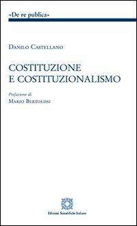 Costituzione e costituzionalismo - Danilo Castellano - copertina