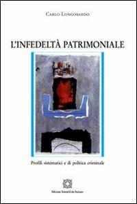 L'infedeltà patrimoniale - Carlo Longobardo - copertina