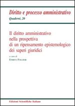 Il diritto amministrativo nella prospettiva di un ripensamento epistemologico dei saperi giuridici