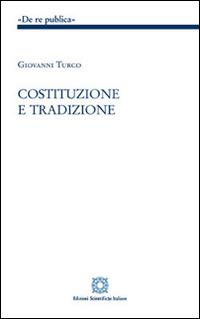 Costituzione e tradizione - Giovanni Turco - copertina