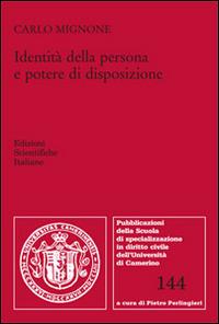 Identità della persona e potere di sisposizione - Carlo Mignone - copertina