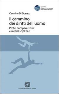 Il cammino dei diritti dell'uomo - Carmine Di Donato - copertina