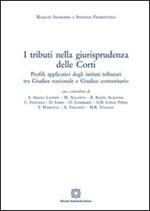 I tributi della giurisprudenza delle Corti