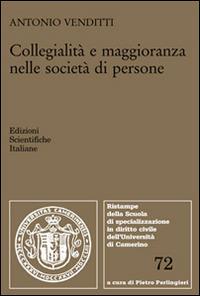 Collegialità e maggioranza nelle società di persone - Antonio Venditti - copertina