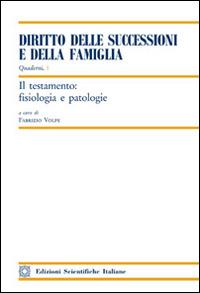 Il testamento: fisiologia e patologie - copertina