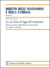 La C.D. forza della legge del testamento - Stefano Pagliantini - copertina