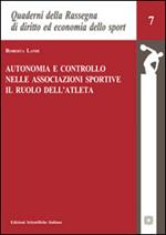 Autonomia e controllo nelle associazioni sportive. Il ruolo dell'atleta