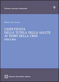 L'effettività della tutela della salute ai tempi della crisi - Monica De Angelis - copertina