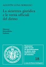 La sicurezza giuridica e le verità ufficiali del diritto