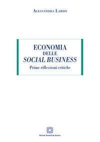 Economia delle social business. Prime riflessioni critiche - Alessandra Lardo - copertina