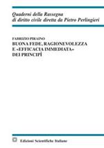 Buona fede, ragionevolezza e «efficacia immediata» dei principi