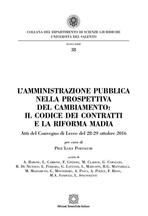 L'amministrazione pubblica nella prospettiva del cambiamento: il codice dei contratti e la riforma Madia - copertina