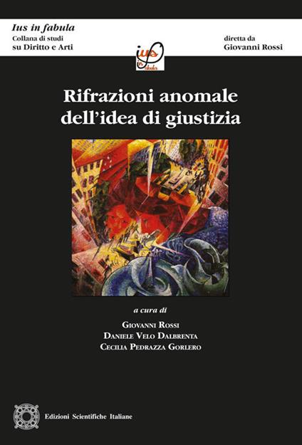 Rifrazioni anomale dell'idea di giustizia - copertina