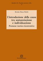 L'introduzione della causa tra sostanziazione e individuazione. Premesse teorico-ricostruttive