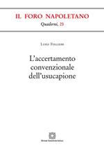 L'accertamento convenzionale dell'usucapione