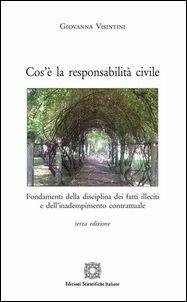 Cos'è la responsabilità civile - Giovanna Visintini - copertina