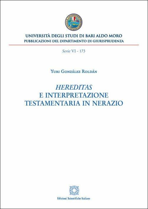 Hereditas e interpretazione testamentaria in Nerazio - Yuri Gonzalez Roldan - copertina