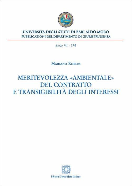 Meritevolezza «ambientale» del contratto e transigibilità degli interessi - Mariano Robles - copertina